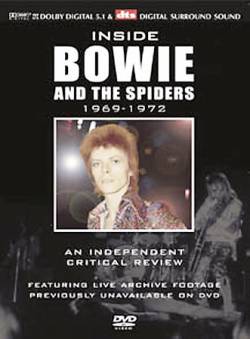 David Bowie : Inside Bowie and the Spiders : 1969-1972